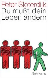 Kartonierter Einband Du mußt dein Leben ändern von Peter Sloterdijk