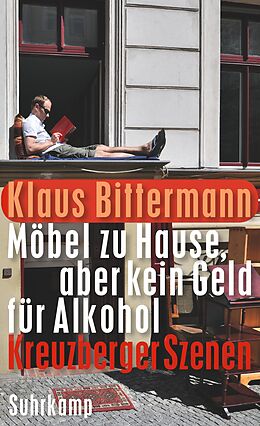 Kartonierter Einband Möbel zu Hause, aber kein Geld für Alkohol von Klaus Bittermann