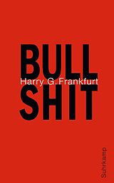 Kartonierter Einband Bullshit von Harry G. Frankfurt