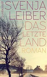 Kartonierter Einband Das letzte Land von Svenja Leiber