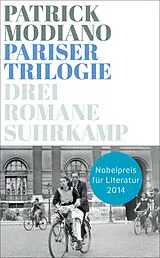 Kartonierter Einband Pariser Trilogie. Abendgesellschaft, Außenbezirke, Familienstammbuch von Patrick Modiano