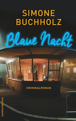 Kartonierter Einband Blaue Nacht von Simone Buchholz