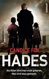 Kartonierter Einband Hades - Thriller (Hades-Trilogie 1) von Candice Fox