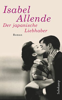 Kartonierter Einband Der japanische Liebhaber von Isabel Allende