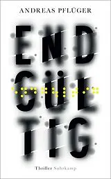 Kartonierter Einband Endgültig - Thriller (Jenny Aaron 1) von Andreas Pflüger