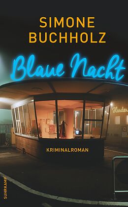 Kartonierter Einband Blaue Nacht von Simone Buchholz