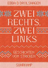 Fester Einband Zwei rechts, zwei links von Ebba D. Drolshagen