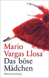 Fester Einband Das böse Mädchen von Mario Vargas Llosa