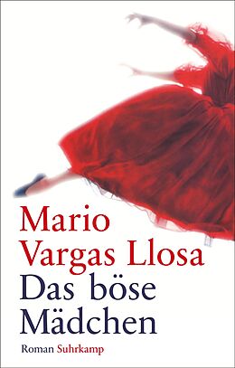 Fester Einband Das böse Mädchen von Mario Vargas Llosa
