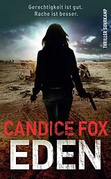 Kartonierter Einband Eden - Thriller (Hades-Trilogie 2) von Candice Fox