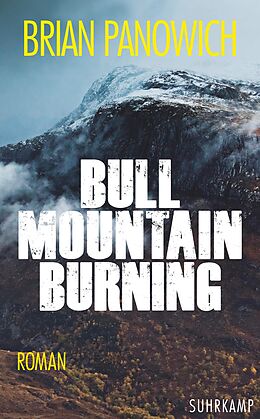 Kartonierter Einband Bull Mountain Burning von Brian Panowich