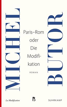 Kartonierter Einband Paris-Rom oder Die Modifikation von Michel Butor