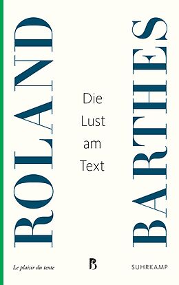 Kartonierter Einband Die Lust am Text von Roland Barthes