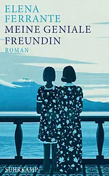 Kartonierter Einband Meine geniale Freundin von Elena Ferrante