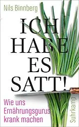 Kartonierter Einband Ich habe es satt! von Nils Binnberg