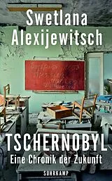 Kartonierter Einband Tschernobyl von Swetlana Alexijewitsch