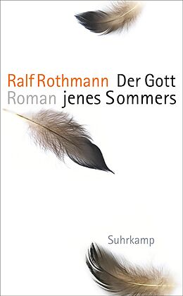 Kartonierter Einband Der Gott jenes Sommers von Ralf Rothmann