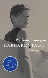 Kartonierter Einband Barbarentage von William Finnegan