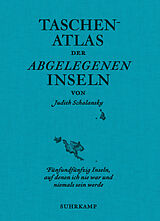 Fester Einband Taschenatlas der abgelegenen Inseln von Judith Schalansky