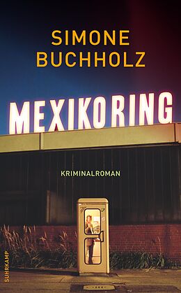 Kartonierter Einband Mexikoring von Simone Buchholz