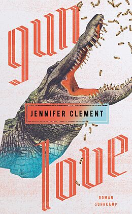 Kartonierter Einband Gun Love von Jennifer Clement
