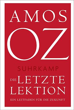 Fester Einband Die letzte Lektion von Amos Oz