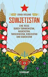 Kartonierter Einband Sowjetistan von Erika Fatland
