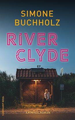Kartonierter Einband River Clyde von Simone Buchholz