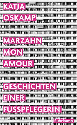 Kartonierter Einband Marzahn, mon amour von Katja Oskamp