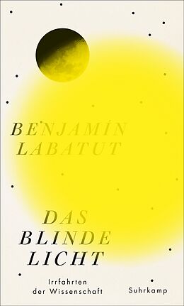 Kartonierter Einband Das blinde Licht von Benjamín Labatut