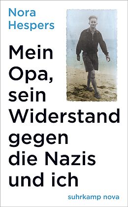 Kartonierter Einband Mein Opa, sein Widerstand gegen die Nazis und ich von Nora Hespers