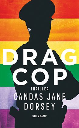 Kartonierter Einband Drag Cop von Candas Jane Dorsey