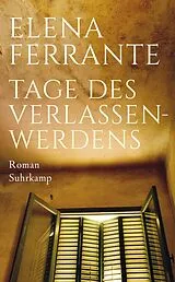 Kartonierter Einband Tage des Verlassenwerdens von Elena Ferrante