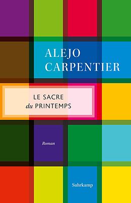 Kartonierter Einband Le Sacre du printemps von Alejo Carpentier