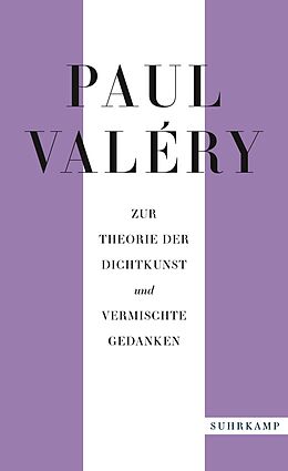 Kartonierter Einband Paul Valéry: Zur Theorie der Dichtkunst und vermischte Gedanken von Paul Valéry