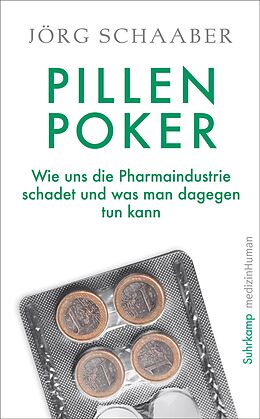 Kartonierter Einband Pillen-Poker von Jörg Schaaber