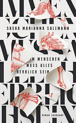 Kartonierter Einband Im Menschen muss alles herrlich sein von Sasha Marianna Salzmann