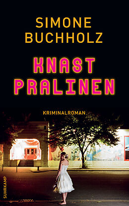 Kartonierter Einband Knastpralinen von Simone Buchholz