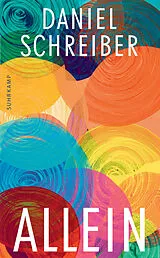 Kartonierter Einband Allein von Daniel Schreiber