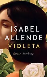 Kartonierter Einband (Kt) Violeta von Isabel Allende