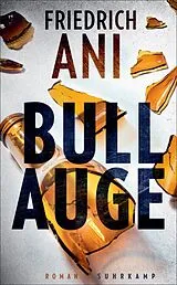 Kartonierter Einband Bullauge von Friedrich Ani