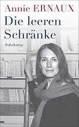 Kartonierter Einband Die leeren Schränke von Annie Ernaux