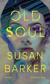 Fester Einband Old Soul von Susan Barker
