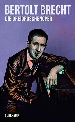 Kartonierter Einband Die Dreigroschenoper von Bertolt Brecht
