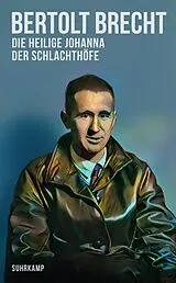 Kartonierter Einband Die heilige Johanna der Schlachthöfe von Bertolt Brecht