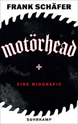 Kartonierter Einband Motörhead - die lauteste Band der Welt von Frank Schäfer