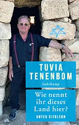 Kartonierter Einband Wie nennt ihr dieses Land hier? von Tuvia Tenenbom