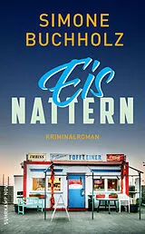 Kartonierter Einband Eisnattern von Simone Buchholz