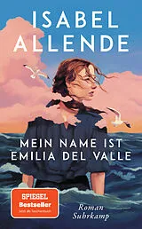 Kartonierter Einband Mein Name ist Emilia del Valle von Isabel Allende