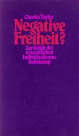 Fester Einband Negative Freiheit? von Charles Taylor
